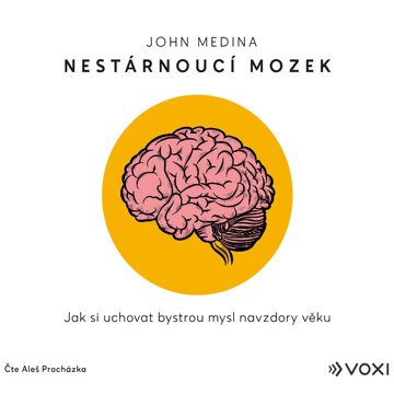 Obálka audioknihy Nestárnoucí mozek