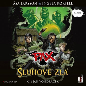 Obálka audioknihy PAX 5: Sluhové zla