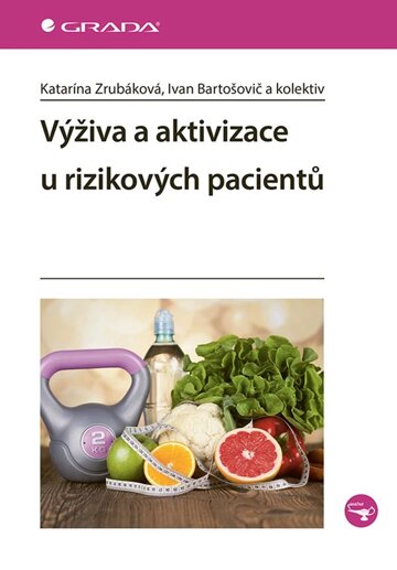 Obálka knihy Výživa a aktivizace u rizikových pacientů