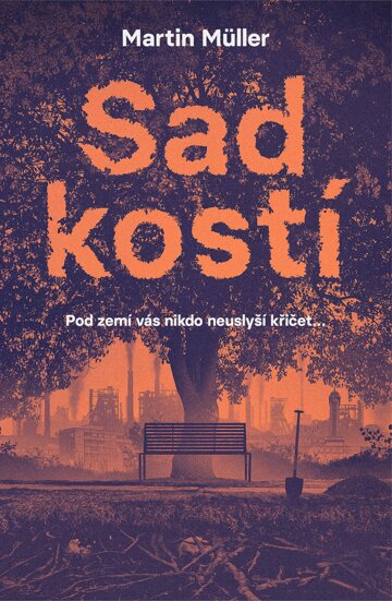 Obálka knihy Sad kostí