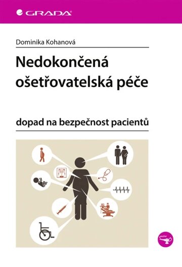Obálka knihy Nedokončená ošetřovatelská péče