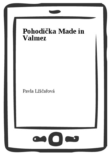 Obálka knihy Pohodička Made in Valmez