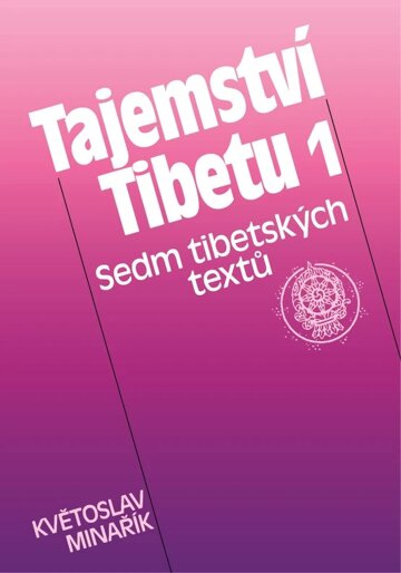 Obálka knihy Tajemství Tibetu 1 - Sedm tibetských textů