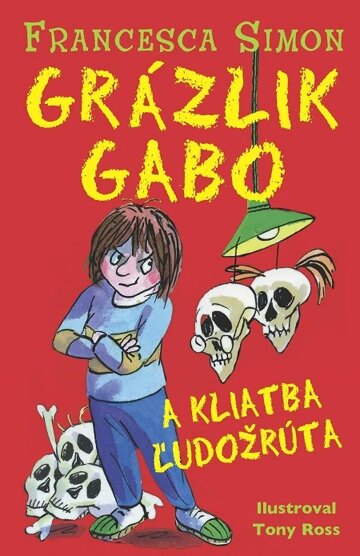 Obálka knihy Grázlik Gabo a kliatba ľudožrúta