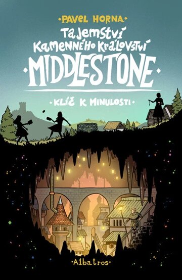 Obálka knihy Tajemství kamenného království Middlestone: Klíč k minulosti