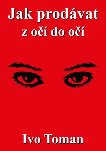 Obálka knihy Jak prodávat z očí do očí