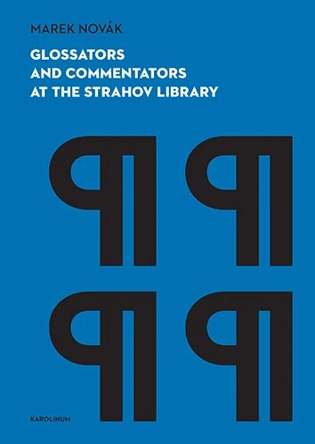 Obálka knihy Glossators and Commentators at the Strahov Library