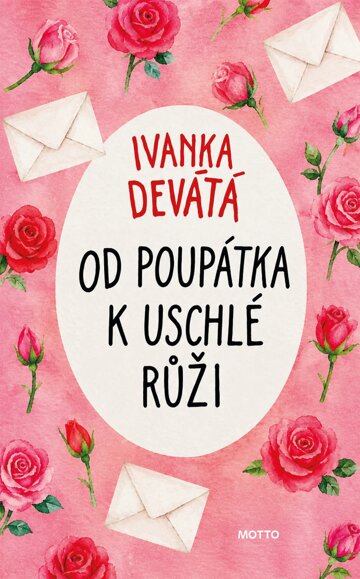 Obálka knihy Od poupátka k uschlé růži