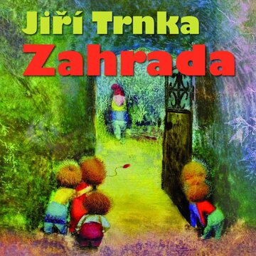 Obálka audioknihy Jiří Trnka: Zahrada