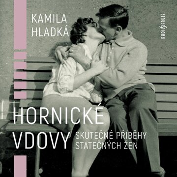 Obálka audioknihy Hornické vdovy