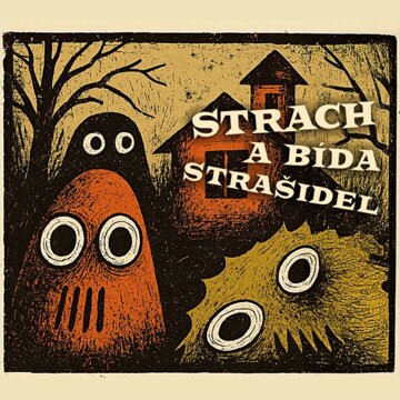 Obálka audioknihy Strach a bída strašidel