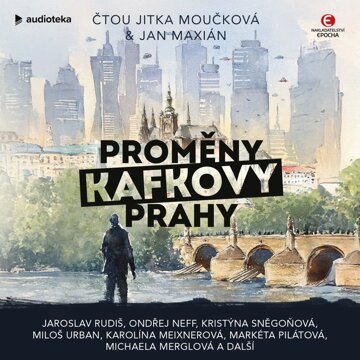 Obálka audioknihy Proměny Kafkovy Prahy