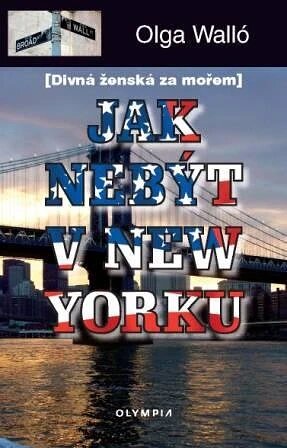 Obálka knihy Jak nebýt v New Yorku