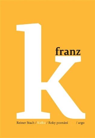 Obálka knihy Kafka - Roky poznání