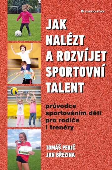 Obálka knihy Jak nalézt a rozvíjet sportovní talent