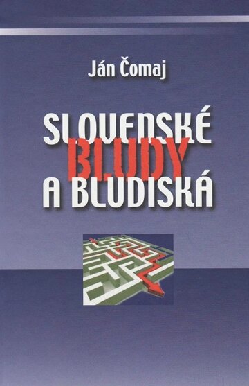 Obálka knihy Slovenské bludy a bludiská