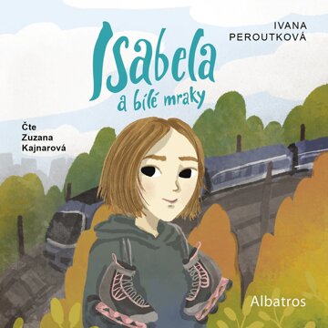 Obálka audioknihy Isabela a bílé mraky