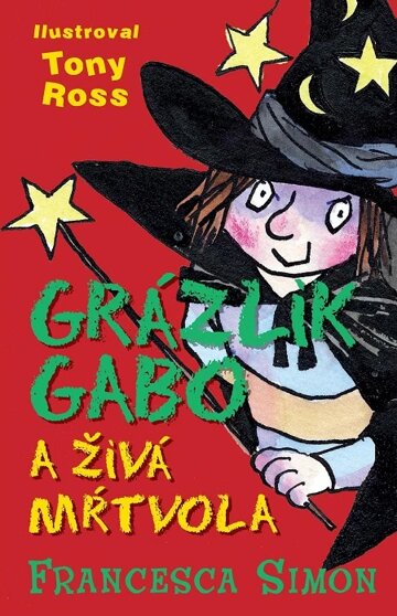 Obálka knihy Grázlik Gabo a živá mŕtvola