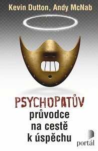 Obálka knihy Psychopatův průvodce na cestě k úspěchu