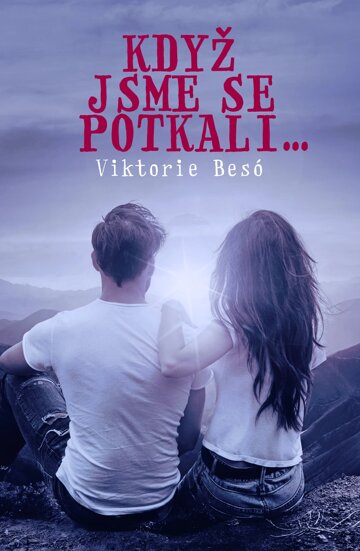 Obálka knihy Když jsme se potkali