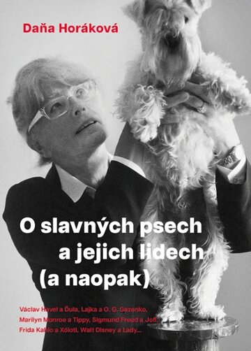 Obálka knihy O slavných psech a jejich lidech (a naopak)