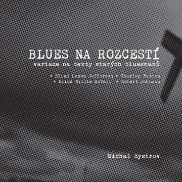 Obálka knihy Blues na rozcestí