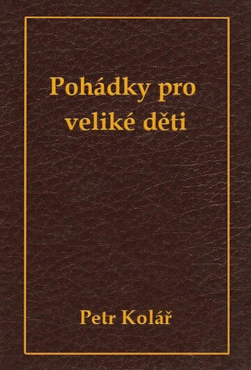 Obálka knihy Pohádky pro veliké děti