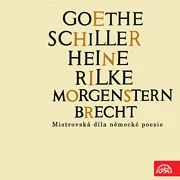 Goethe, Schiller, Heine, Rilke, Morgenstern, Brecht