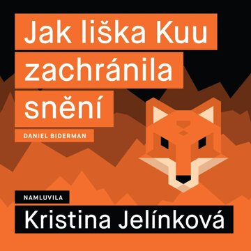 Obálka audioknihy Jak liška Kuu zachránila snění