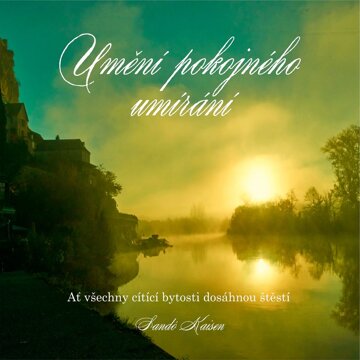 Obálka audioknihy Umění pokojného umírání