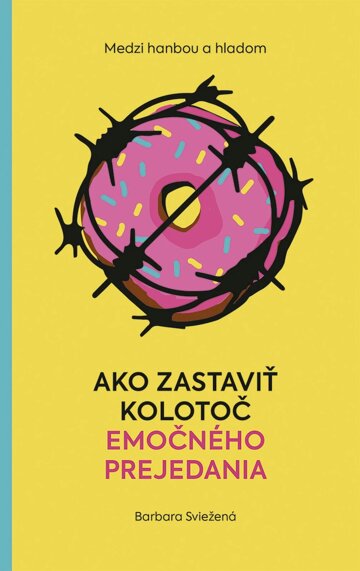 Obálka knihy Medzi hanbou a hladom