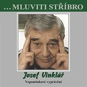 Josef Vinklář - Vzpomínkové vyprávění
