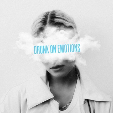 Obálka uvítací melodie Drunk On Emotions
