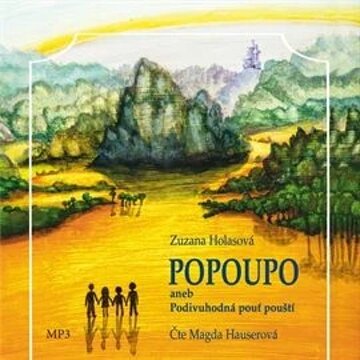 Obálka audioknihy Popoupo aneb Podivuhodná pouť pouští