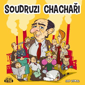 Obálka audioknihy Soudruzi chachaři