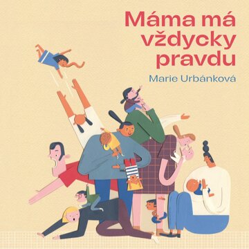 Obálka audioknihy Máma má vždycky pravdu