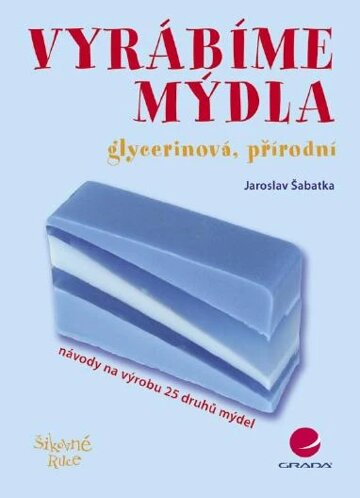 Obálka knihy Vyrábíme mýdla