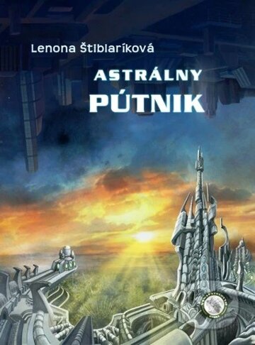 Obálka knihy Astrálny pútnik