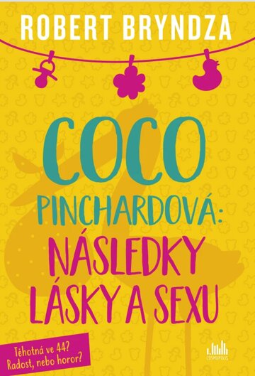 Obálka knihy Coco Pinchardová: Následky lásky a sexu