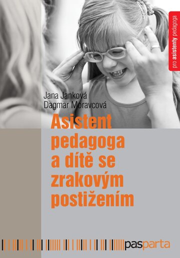 Obálka knihy Asistent pedagoga a dítě se zrakovým postižením