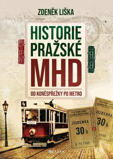 Obálka knihy Historie MHD v Praze