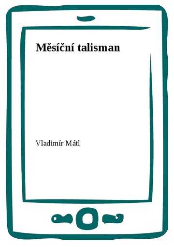 Obálka knihy Měsíční talisman