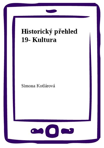 Obálka knihy Historický přehled 19- Kultura
