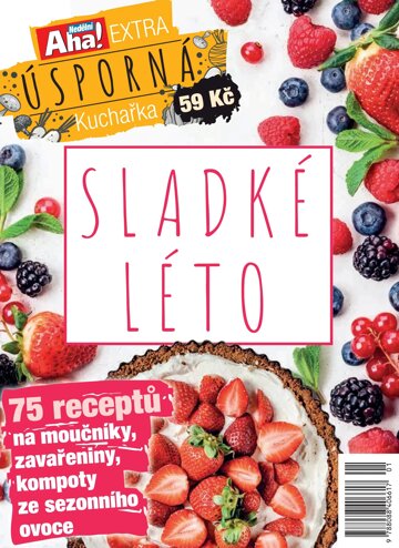 Obálka e-magazínu Nedělní Aha Sladké léto