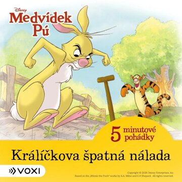 Obálka audioknihy Medvídek Pú - Králíčkova špatná nálada