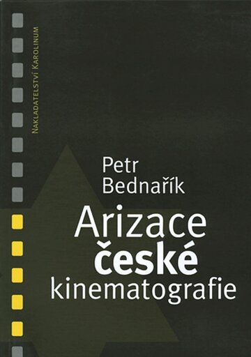 Obálka knihy Arizace české kinematografie