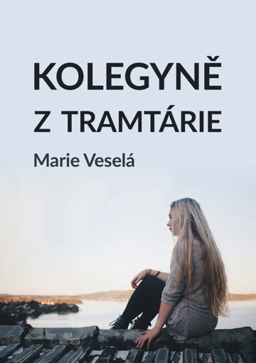 Obálka knihy Kolegyně z tramtárie