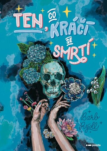 Obálka knihy Ten, co kráčí se Smrtí