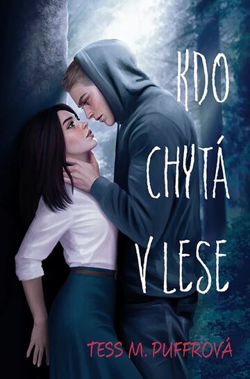 Obálka knihy Kdo chytá v lese