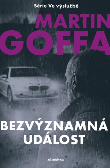 Obálka knihy Ve výslužbě - Bezvýznamná událost